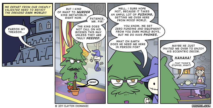 oh that king metafoblin, always binding and gagging his furniture