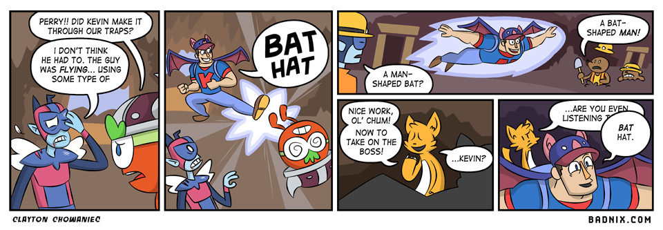 guys I'm serious, by next week everyone in this comic is going to be some type of bat